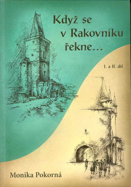 Když se v Rakovníku řekne...