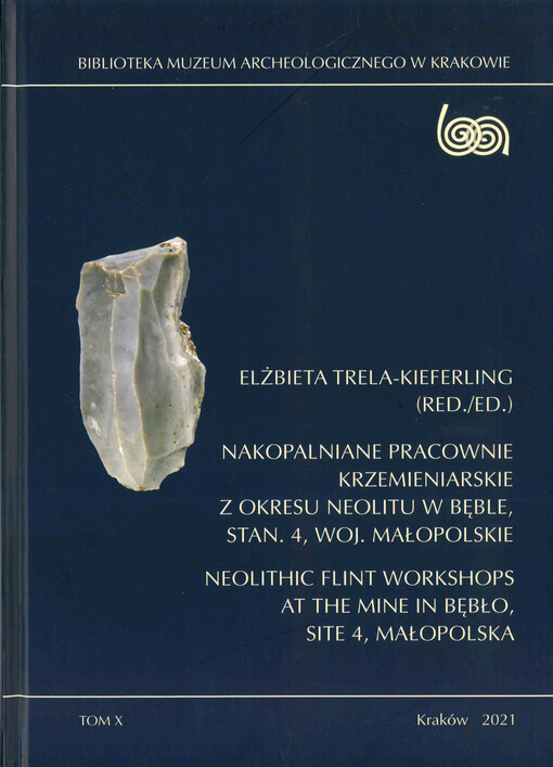 Nakopalniane pracownie krzemieniarskie z okresu neolitu w Bęble, stan. 4, woj. Małopolskie