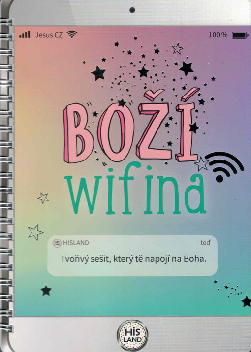 Boží wifina : tvořivý sešit, který tě napojí na Boha