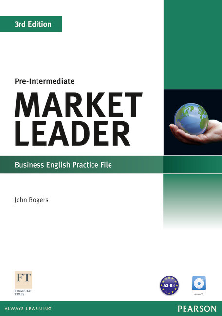 Market leader :pre-intermediate : business English, practice file