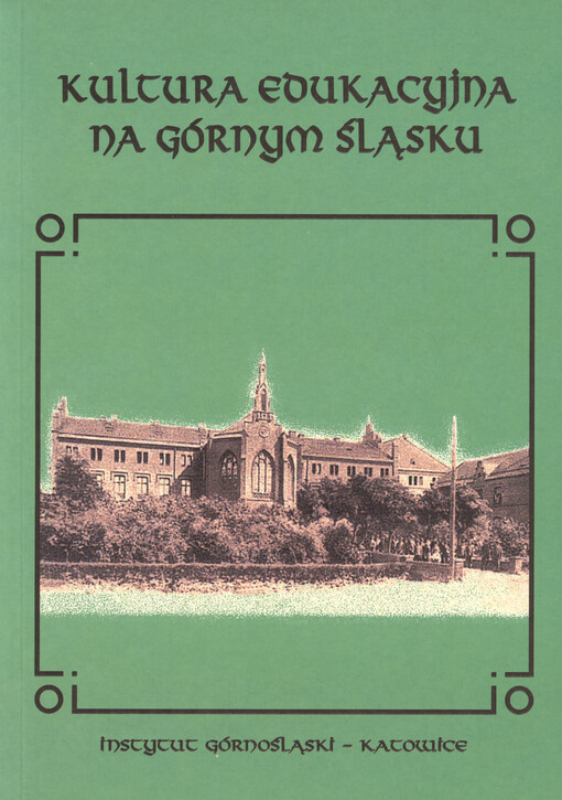 Kultura edukacyjna na Górnym Śląsku