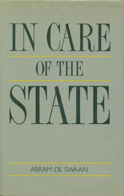 In care of the state : health care, education and welfare in Europe and the USA in the modern era