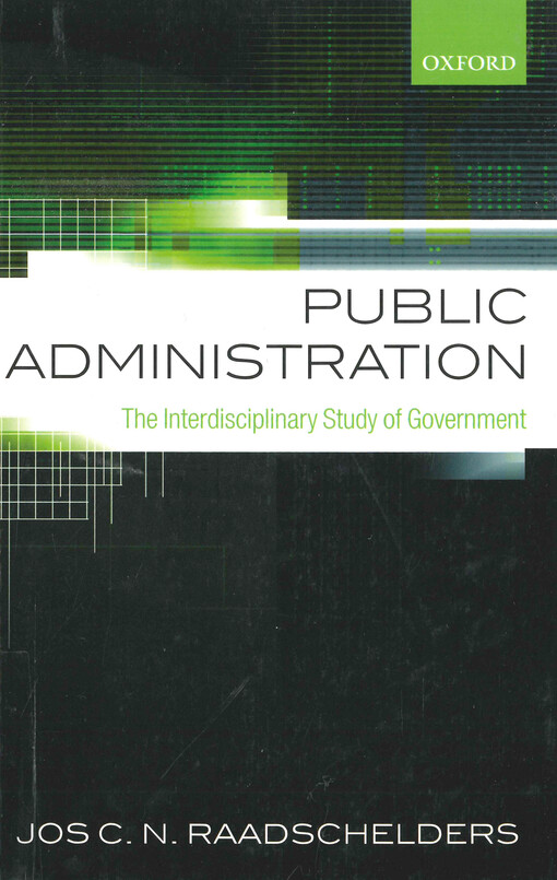 Public administration : the interdisciplinary study of government