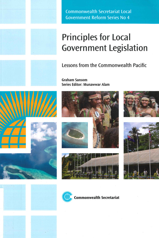 Principles for local government legislation : lessons from the Commonwealth Pacific