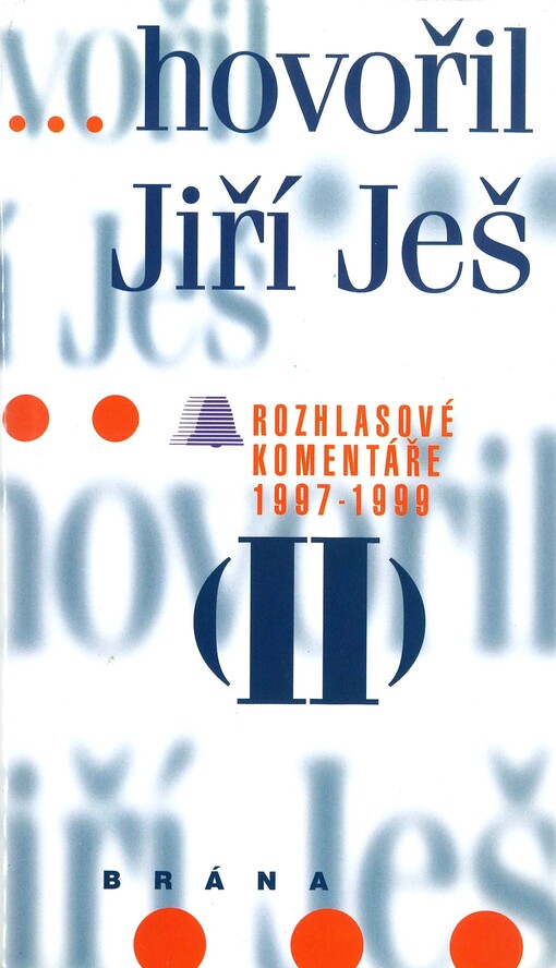 -hovořil Jiří Ješ