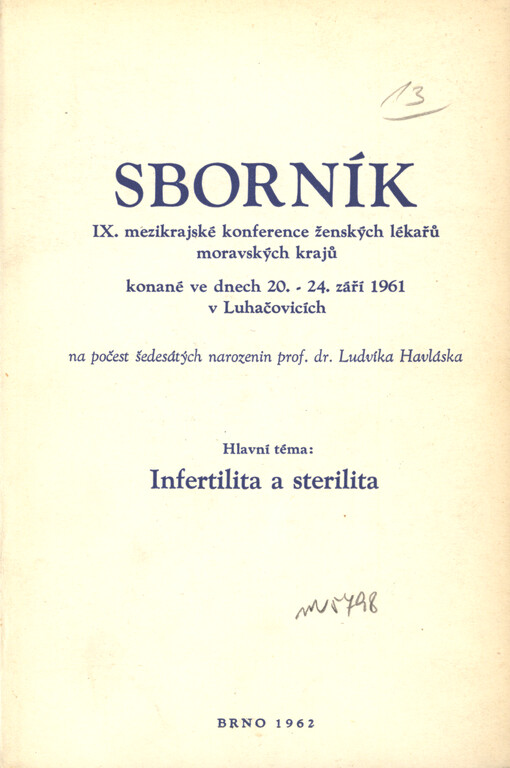 Sborník prací přednesených na IX. mezikrajské konferenci ženských lékařů moravských krajů