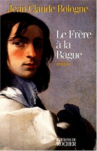 Le frere a la bague: Roman (French Edition)