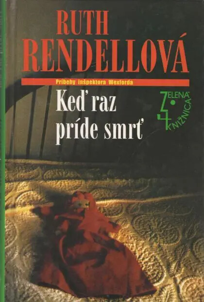 Keď raz príde smrť