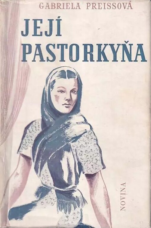 Její pastorkyňa :román z moravského Slovácka, IX. nově přehl. vyd.