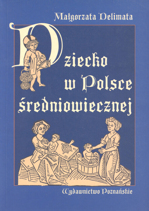 Dziecko w Polsce średniowiecznej