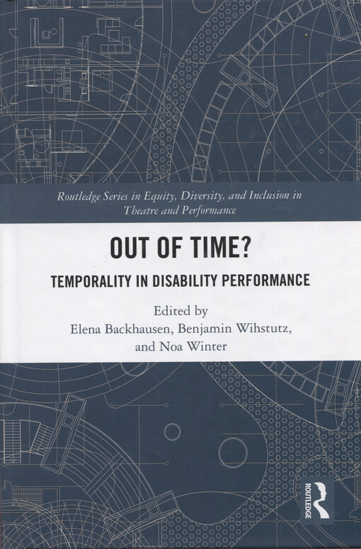 Out of time? : temporality in disability performance