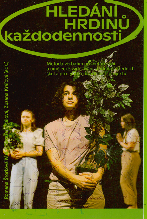 Hledání hrdinů každodennosti