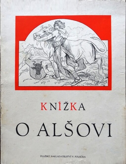 Knížka o Alšovi :výbor obrazů a kreseb z jeho díla