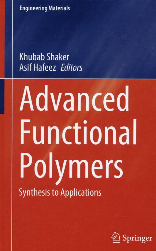 Advanced functional polymers : synthesis to applications