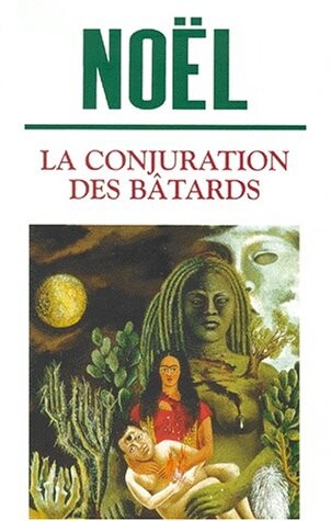 La conjuration des batards: Roman (French Edition)