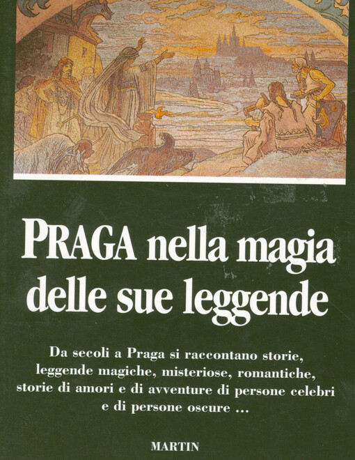 Praga nella magia delle sue leggende