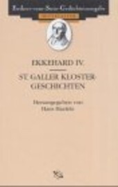 St. Galler Klostergeschichten (Ausgewahlte Quellen zur deutschen Geschichte des Mittelalters) (German Edition)