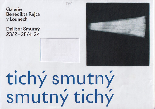 Tichý Smutný, Smutný Tichý : Dalibor Smutný