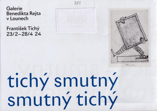 Tichý Smutný, Smutný Tichý : František Tichý