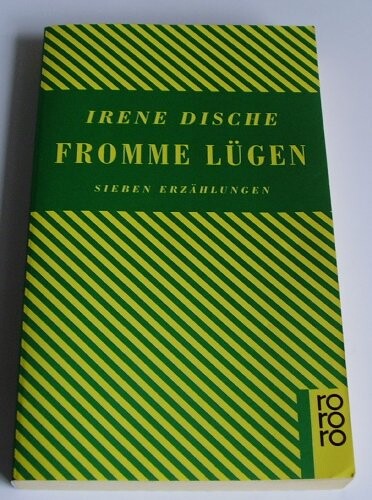 Fromme Lügen : sieben Erzählungen