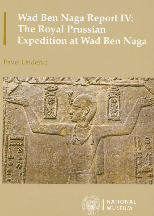 Wad Ben Naga report. IV, The Royal Prussian Expedition at Wad Ben Naga