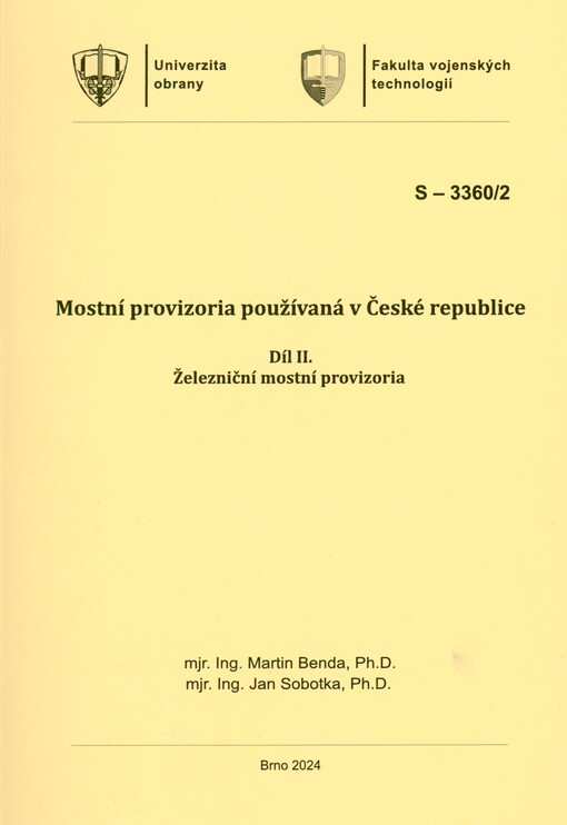 Mostní provizoria používaná v České republice. Díl II., Železniční mostní provizoria