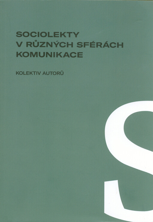 Sociolekty v různých sférách komunikace