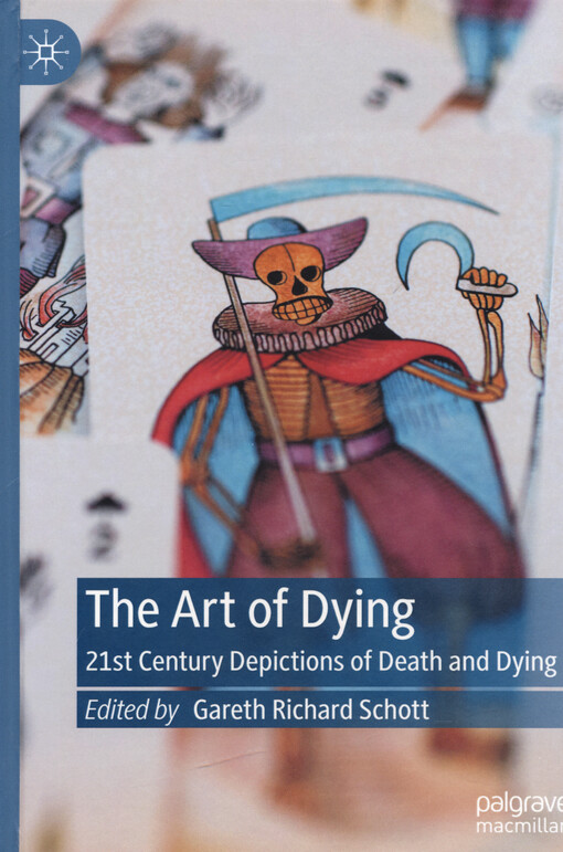 The art of dying : 21st century depictions of death and dying