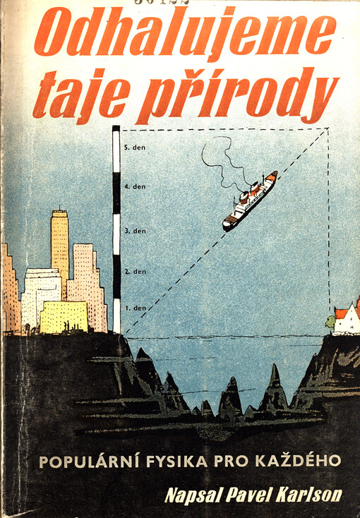 Odhalujeme taje přírody : Populární fysika pro každého
