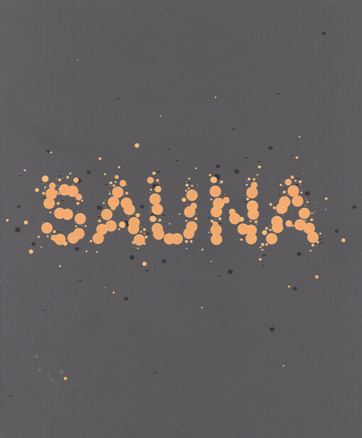 Sauna : průvodce světem horkých interiérů