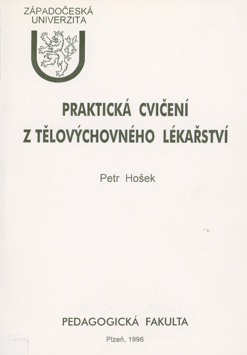 Praktická cvičení z tělovýchovného lékařství