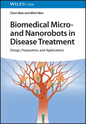 Biomedical micro- and nano-robots in disease treatment : design, preparation, and applications