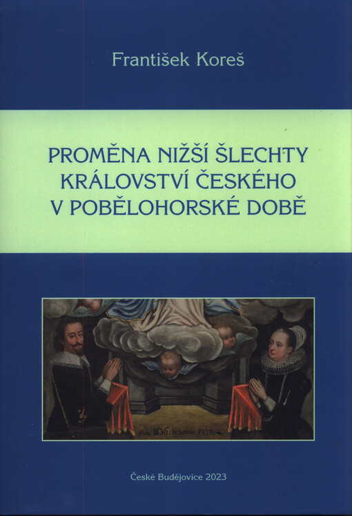 Proměna nižší šlechty Království českého v pobělohorské době