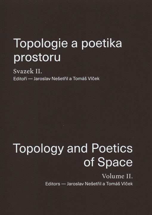 Topologie a poetika prostoru = Topology and poetics of space