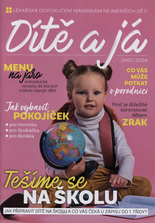 Dítě a já : lékařská doporučení maminkám nejmenších dětí