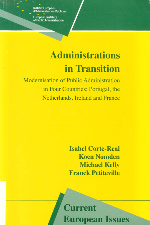 Administrations in transition : modernisation of public administration in four countries: Portugal, the Netherlands, Ireland and France