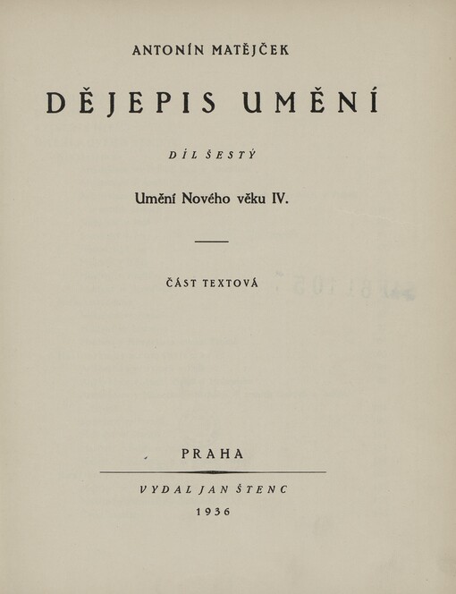 Dějepis umění.Díl šestý,Umění Nového věku IV