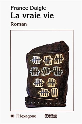 La vraie vie : roman