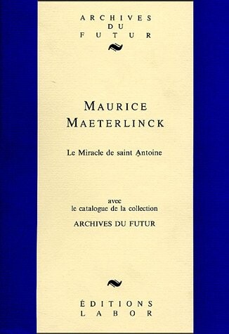 Le Miracle de saint Antoine (Archives du futur) (French Edition)