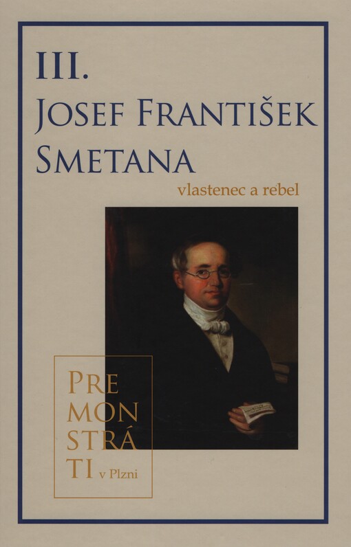Premonstráti v Plzni. III., Josef František Smetana