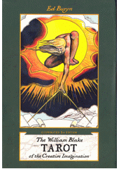The William Blake tarot of the creative imagination  (odkaz v elektronickém katalogu)