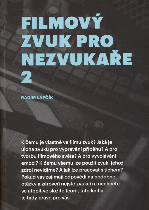 Filmový zvuk pro nezvukaře 2