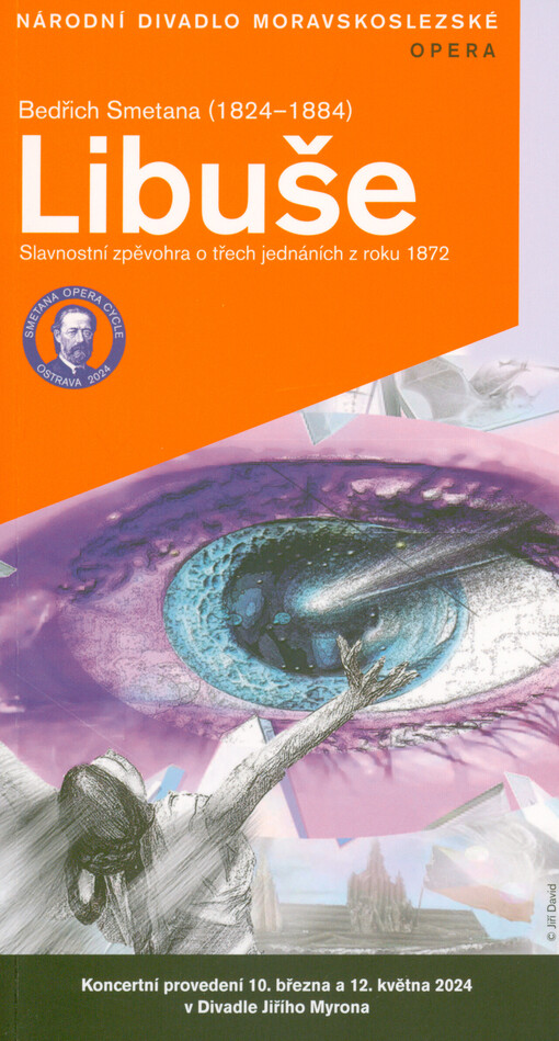 Bedřich Smetana (1824-1884), Libuše : slavnostní zpěvohra o třech jednáních z roku 1872 : koncertní provedení 10. března a 12. května 2024 v Divadle Jiřího Myrona