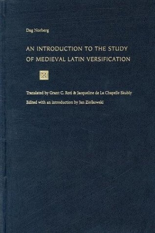 An introduction to the study of medieval latin versification