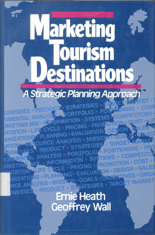 Marketing tourism destinations : a strategic planning approach