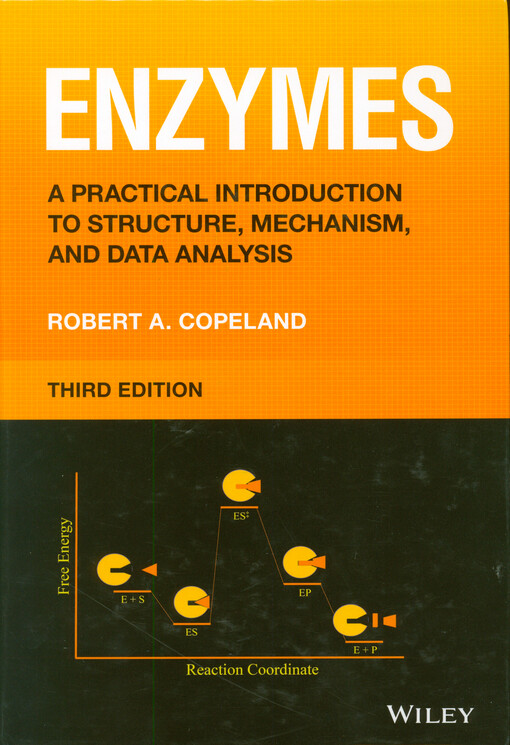 Enzymes : a practical introduction to structure, mechanism, and data analysis