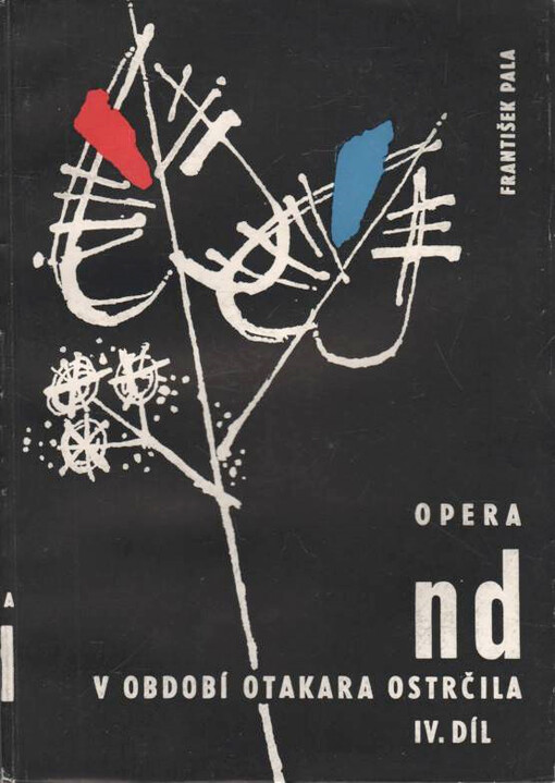Opera Národního divadla v období Otakara Ostrčila. IV. díl, Od divadelní sezóny 1927/28 do Dvořákova cyklu 1929
