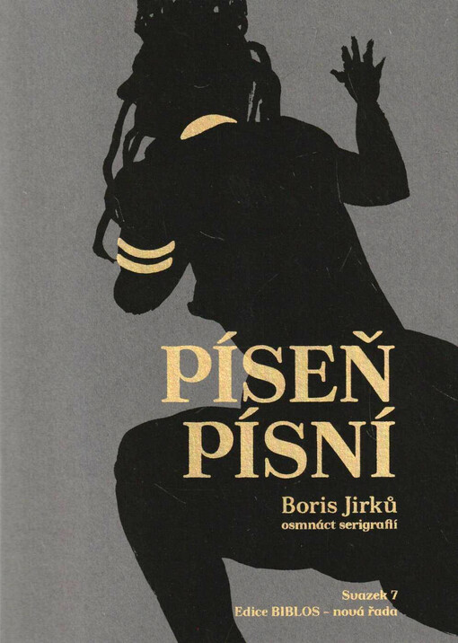 Píseň písní : osmnáct serigrafií