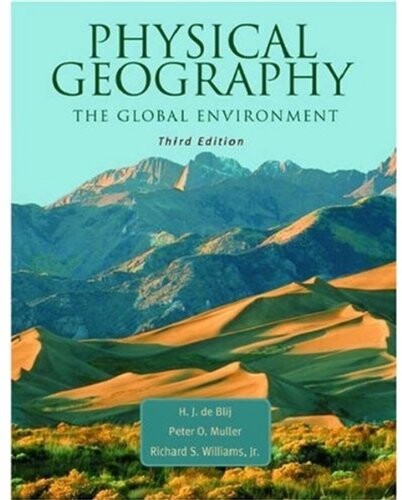 Physical Geography: The Global Environment Text Book & Study Guide