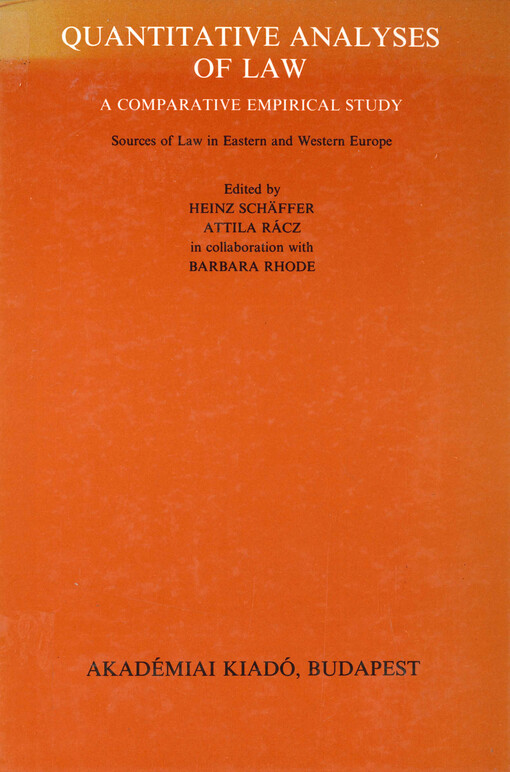 Quantitative analyses of law : a comparative empiricial study : sources of law in Eastern and Western Europe